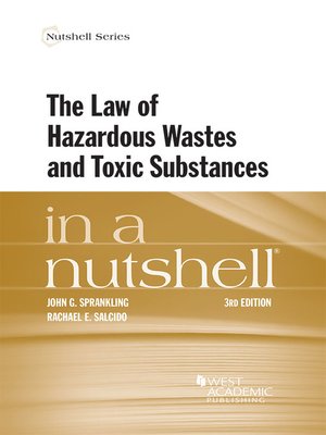 cover image of The Law of Hazardous Wastes and Toxic Substances in a Nutshell